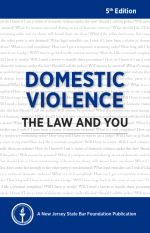 Domestic Violence: The Law and You (English and Spanish)