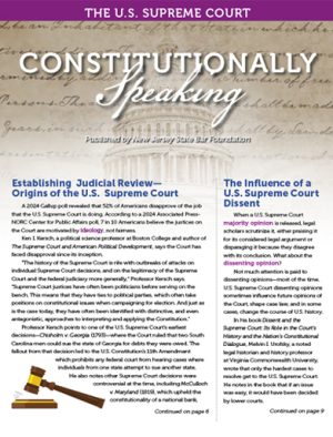 Constitutionally Speaking - The U.S. Supreme Court